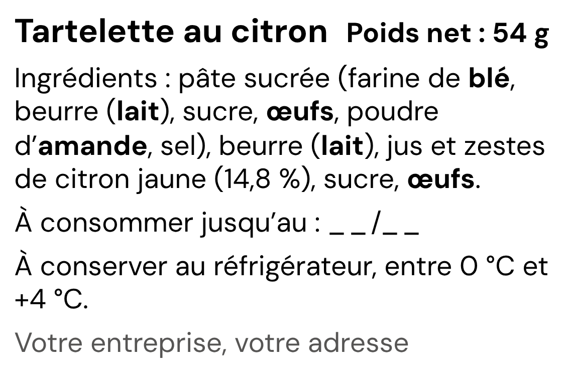 Exemple d’étiquette alimentaire de tartelette au citron : ingrédients avec les allergènes en gras, poids net de 54 g, DLC à compléter et conservation au réfrigérateur